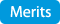 Merits